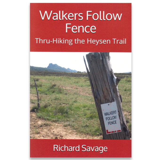 Walkers Follow Fence: Thru-Hiking the Heysen Trail